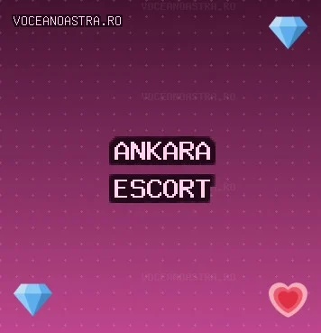 Ankara Escort: Gölbaşı Escort, Çankaya Escort, Mamak Escort
