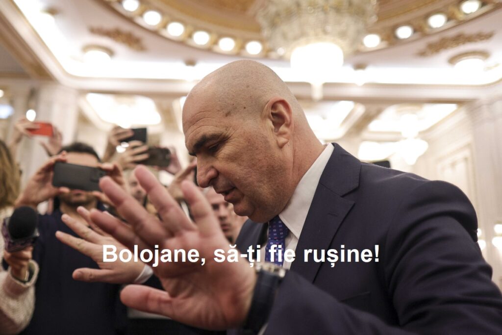 Bolojane, să-ți fie rușine!