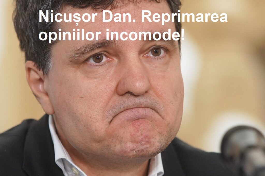 Nicușor Dan. Reprimarea opiniilor incomode!