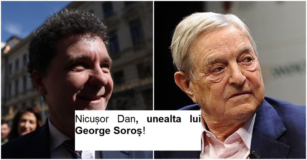 Nicușor Dan, unealta lui George Soroș!