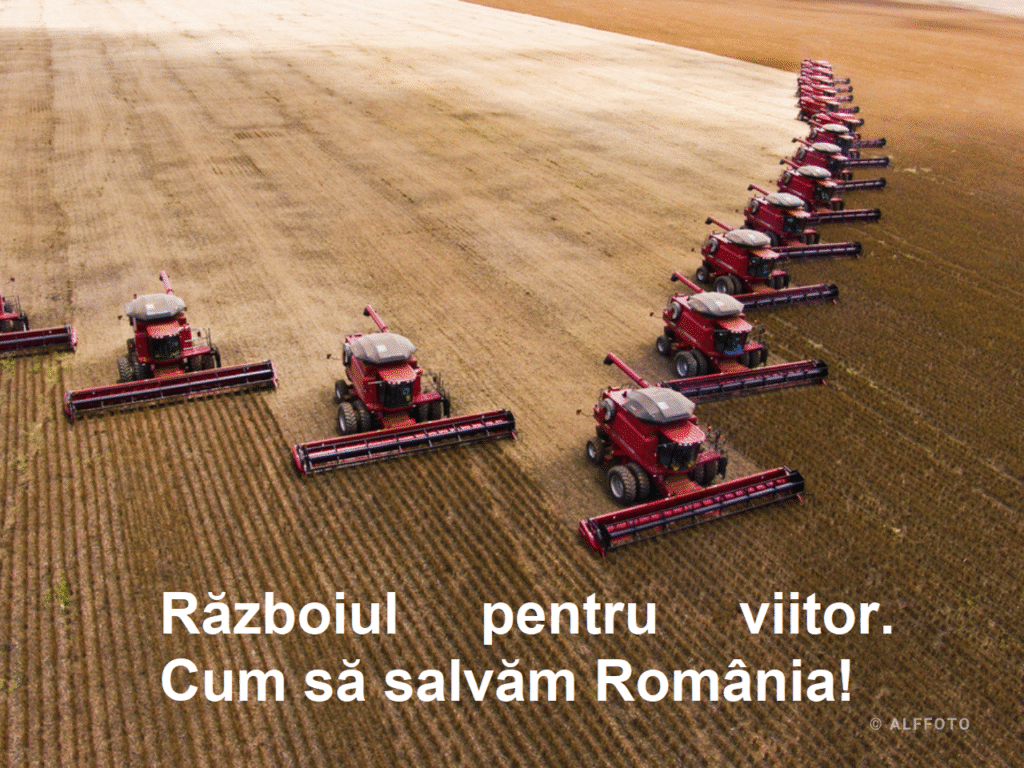 Războiul pentru viitor. Cum să salvăm România!