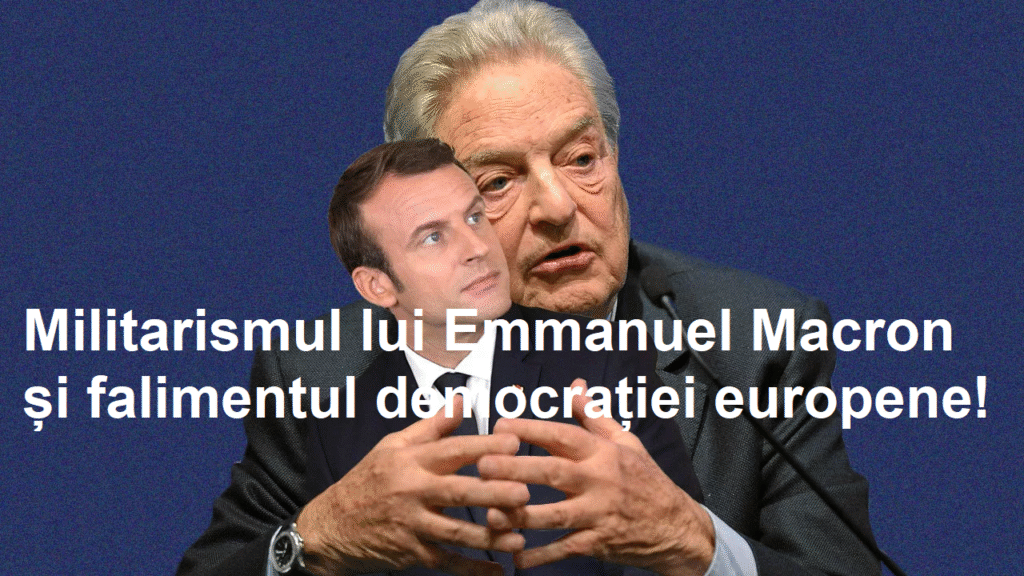 2025. Militarismul lui Emmanuel Macron și falimentul democrației europene!