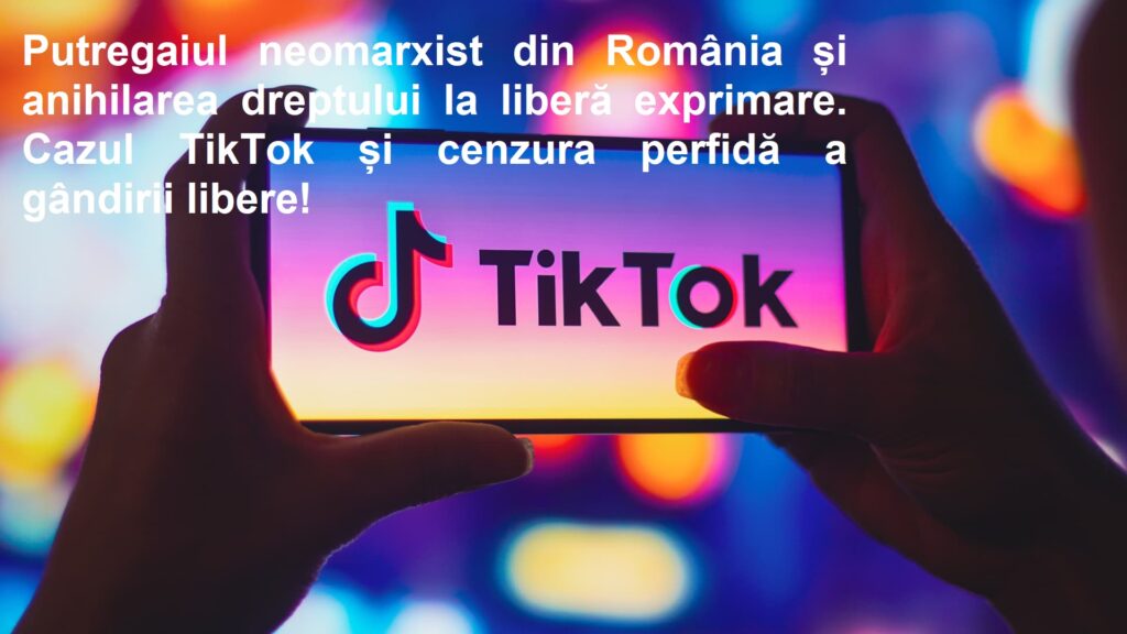 2025. Putregaiul neomarxist din România și anihilarea dreptului la liberă exprimare.