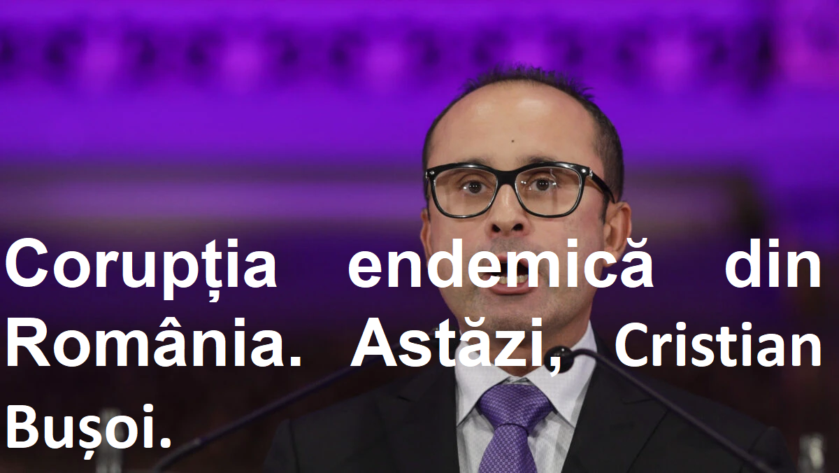 2026. Corupția endemică din România. Astăzi, Cristian Bușoi. 2026. Corupția endemică din România. Astăzi, Cristian Bușoi.