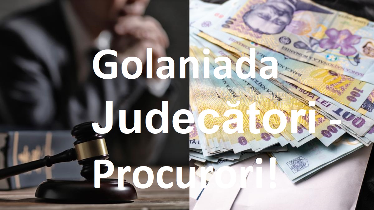 2026. Lichelele din magistratură. Astăzi, Golaniada Judecători – Procurori! 2026. Lichelele din magistratură. Astăzi, Golaniada Judecători - Procurori!