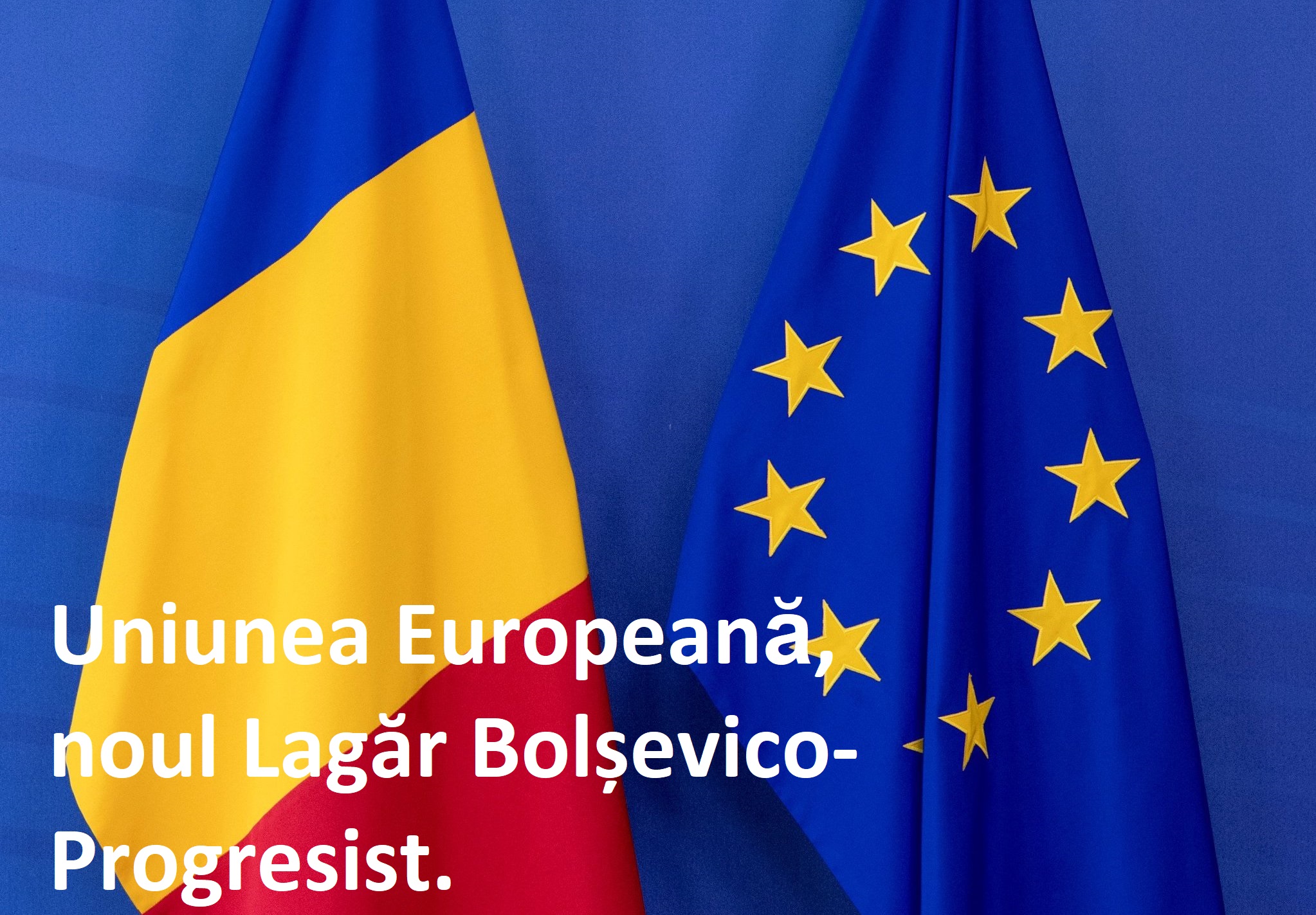 2026. Uniunea Europeană, noul Lagăr Bolșevico-Progresist. 2026. Uniunea Europeană, noul Lagăr Bolșevico-Progresist.
